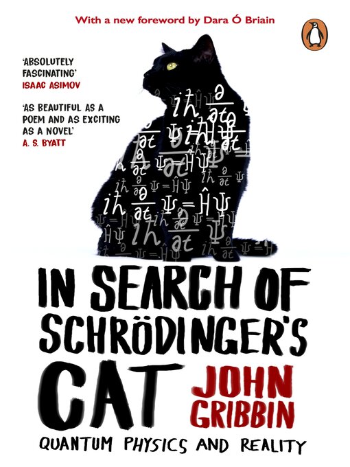 Title details for In Search of Schrodinger's Cat by John Gribbin - Wait list